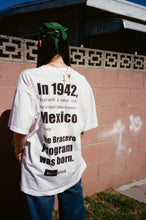 Load image into Gallery viewer, BRACEROS TEE (UNITED FOR IMMIGRANTS)